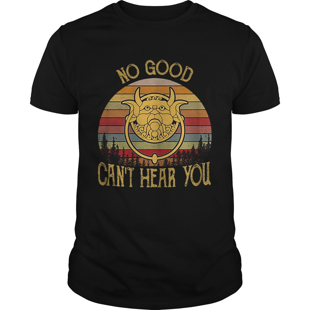 Labyrinth Door Knockers No Good Cant Hear You  Shirt